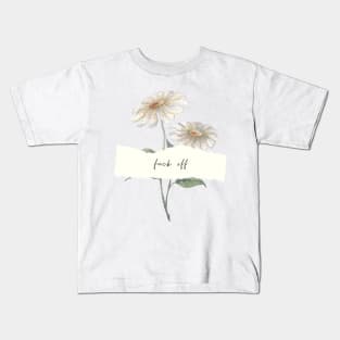 Eff off Daisy Kids T-Shirt